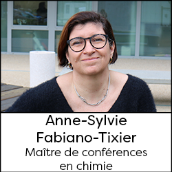 Anne-Sylvie Fabiano-TixierMaître de conférences en chimie
