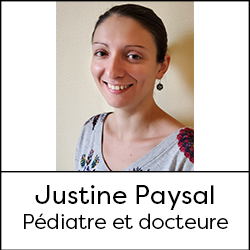 Justine Paysal - Pédiatre et docteure 